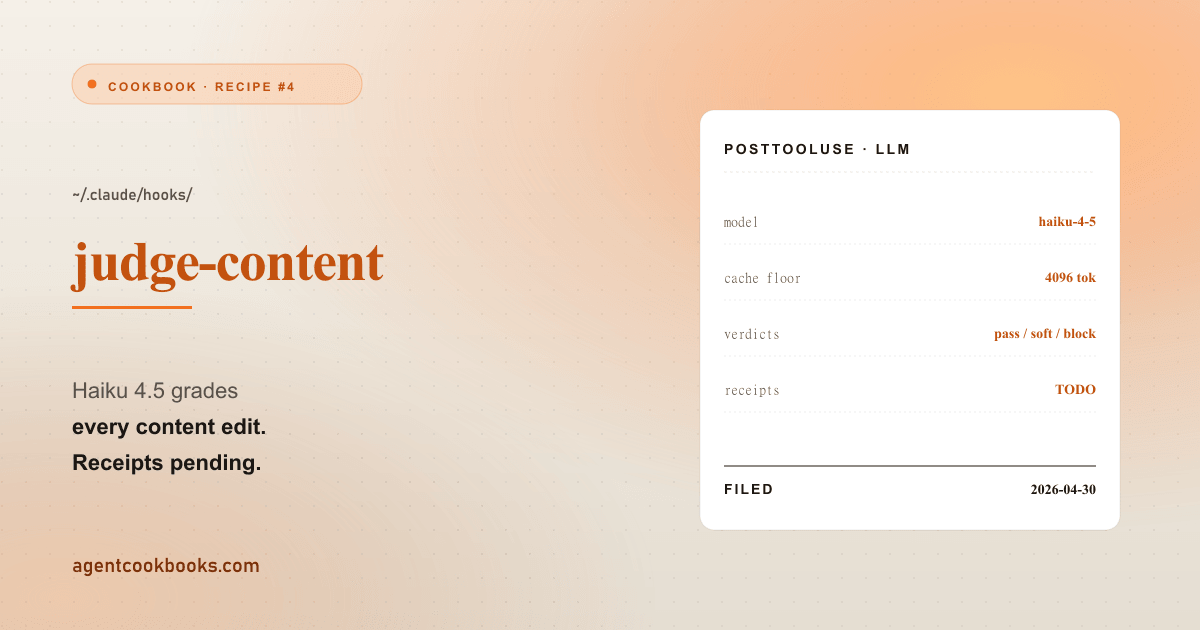 Illustrated receipt card summarizing: Claude Code hook: Haiku 4.5 judges every content edit